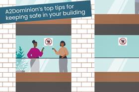 Image with banner saying A2Dominion's top tips for keeping safe in your building 